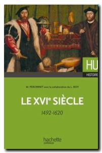 Le XVIe siècle - 1492-1620