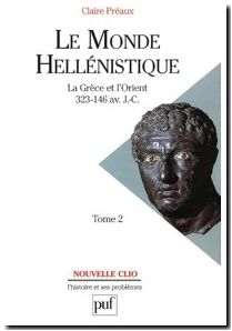 Le monde hellénistique - La Grèce et l'Orient