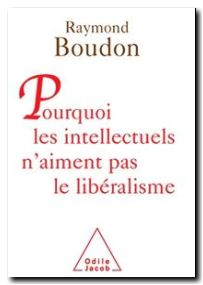 Pourquoi les intellectuels n'aiment pas le libéralisme