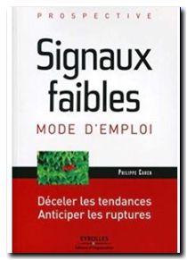 Signaux faibles, mode d'emploi