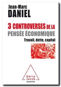 Trois controverses de la pensée économique