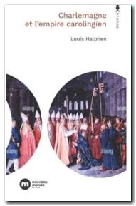 Charlemagne et l'empire carolingien