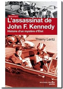 L'assassinat de John F. Kennedy - Histoire d'un mystère d'Etat