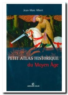 Petit Atlas historique du Moyen Âge