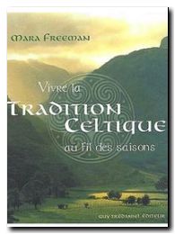 Vivre la tradition celtique