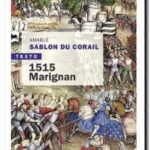 1515 Marignan, Amable Sablon du Corail