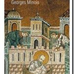 Histoire du Moyen Age, Georges Minois