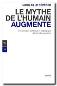 Le mythe de l'humain augmenté