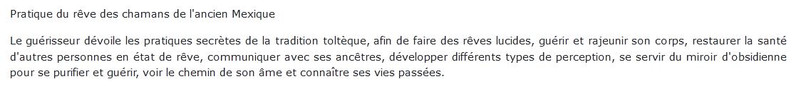 Pratique du rêve des chamanes de l'ancien Mexique