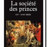La Société des princes, Lucien Bély