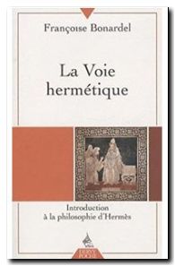 La voie hermétique