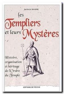 Les Templiers et leurs mystères