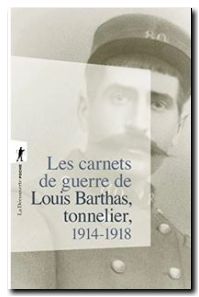 Les carnets de guerre de Louis Barthas, tonnelier 1914-1918