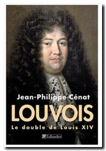 Louvois, le double de Louis XIV
