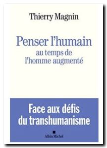 Penser l'humain au temps de l'homme augmenté