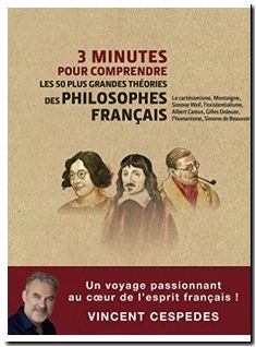 3 Minutes Pour Comprendre Les 50 Plus Grandes Théories Des Philosophes Français