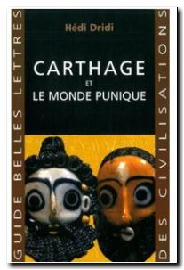 Carthage Et le monde punique