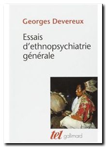 Essais d'ethnopsychiatrie générale