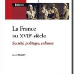 La France au XVIIe siècle, Laurent Bourquin et Michel Nassiet