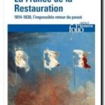La France de la Restauration (1814-1830), Francis Démier