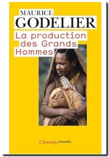 La Production Des Grands Hommes