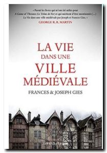 La Vie dans une ville médiévale