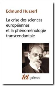 La crise des sciences européennes et la phénoménologie transcendantale