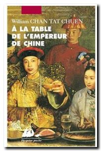 A la table de l'empereur de Chine