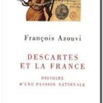 Descartes et la France , François Azouvi