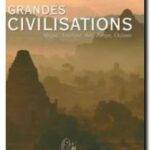 Grandes civilisations : Afrique, Amérique, Asie, Europe, Océanie , Philippe Jacquin