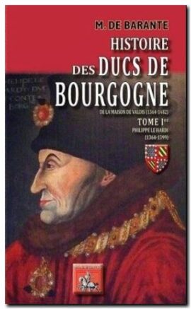 Histoire des Ducs de Bourgogne