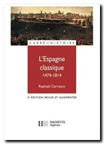 L'Espagne classique (1474-1814)