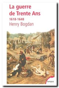 La Guerre de Trente Ans 1618-1648