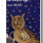 La nuit au Moyen Age , Jean Verdon