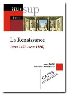 La Renaissance (vers 1470-vers 1560)