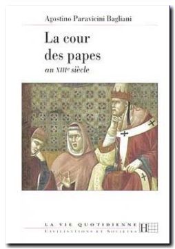 La cour des papes au XIIIe siècle
