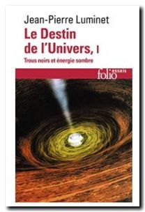 Le Destin de l'Univers (Tome 1)