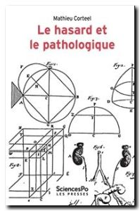 Le Hasard et le Pathologique