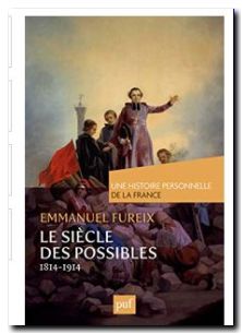 Le siècle des possibles (1814-1914)