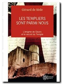 Les Templiers sont parmi nous