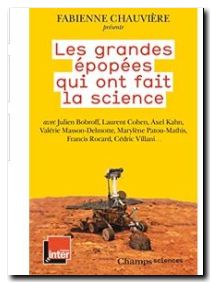 Les grandes épopées qui ont fait la science