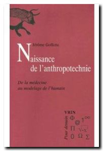 Naissance de l'anthropotechnie