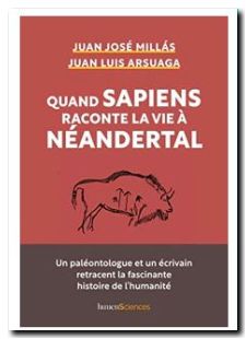 Quand Sapiens raconte la vie à Néandertal