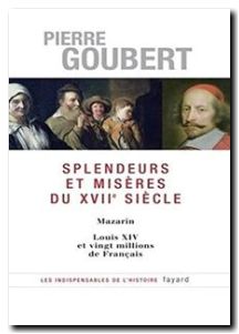 Splendeurs et misères du XVIIe siècle