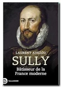 Sully Bâtisseur de la France moderne