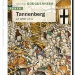 Tannenberg – 15 juillet 1410, Sylvain Gouguenheim