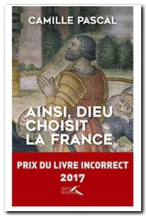 Ainsi, Dieu choisit la France