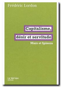 Capitalisme, désir et servitude