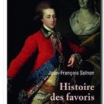 Histoire des favoris , Jean-François Solnon