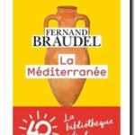 La Mediterranée , Fernand Braudel